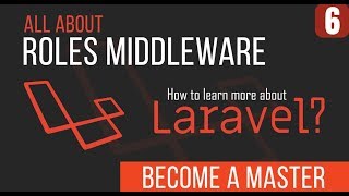 Laravel Roles Middleware - Become a Master in Laravel - 23