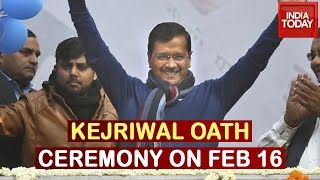 Arvind Kejriwal To Take Oath As Delhi CM At Ramlila Maidan On February 16