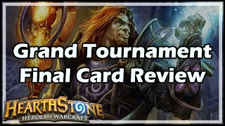 [Hearthstone] Grand Tournament Final Card Review