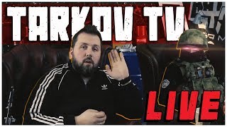 EFT - Tarkov TV LIVE - Русский перевод