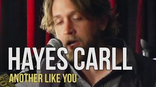 Hayes Carll "Another Like You"