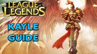 Kayle [S3 Guide]