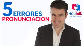 5 errores de pronunciación en inglés comunes en los españoles