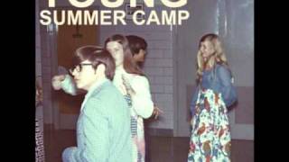 Summer Camp - Why Don't You Stay