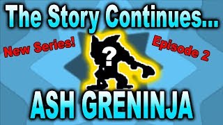 The ROBLOX Story of Ash-Greninja V2 | S1 E2 | ~ ROBLOX Series