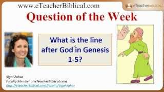 What is the line after God in Genesis 1-5? | Biblical Hebrew Q&A with eTeacherBiblical.com