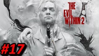 THE EVIL WITHIN 2 (PC) - Episodio 17 || Terror - Gameplay en Español