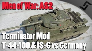 Men of War: Assault Squad 2 - Terminator Mod 1.8 - T-44-100 & IS-6 vs Germany & Hungary