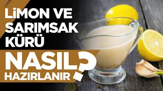 Limon ve Sarımsak Kürü Nasıl Hazırlanır? - Sağlıklı Tarifler 01
