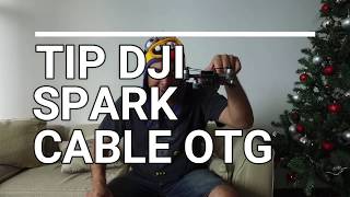 DJI SPARK - OTG VS WIFI , Vale la pena?