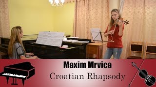 Maxim Mrvica - Croatian Rhapsody | violin piano (скрипка пианино)