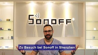 [SchimmerMediaHD] Zu Besuch bei Sonoff in Shenzhen - China ??[HD]