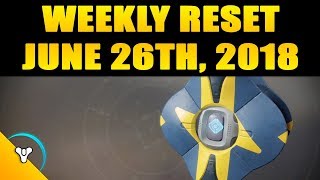 Weekly Reset Guide - June 26th, 2018