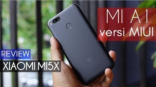 Review Xiaomi MI5X Indonesian - Sangat Meyakinkan