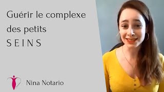 Guérir le complexe des petits seins et comprendre les messages inconscients de votre poitrine