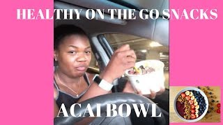 ACAI BOWL || WEIGHT LOSS JOURNEY 2018