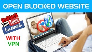 How To Open Blocked Sites Easily Without any software  100% working