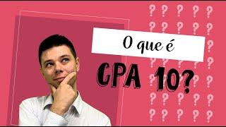 O que é CPA 10? Para que serve e como é a prova da ANBIMA CPA10?