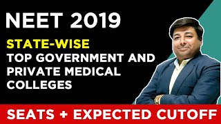NEET 2019 | State-Wise Top Government and Private Medical Colleges | Seats + Expected Cutoff