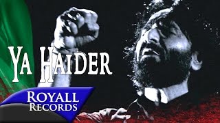 Nadeem Sarwar | Ya Haider | 2016