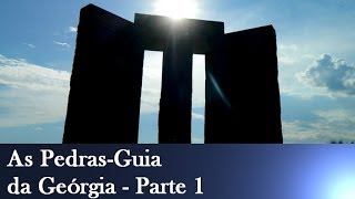 As Pedras-Guia da Geórgia - Parte 1