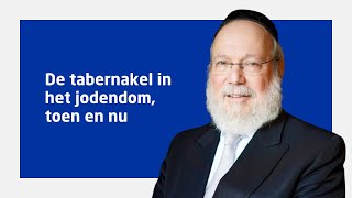 'de Tabernakel in het Jodendom, toen en nu', #Israëlcursus met rabbijn Raphael Evers