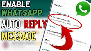 HOW TO ENABLE AUTO MESSAGE REPLY IN WHATSAPP | WHATSAPP LATEST TRICK 2018