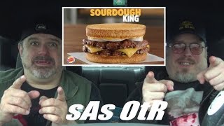 sAs OtR: Is Burger King Phasing Out the Whopper? Sourdough King Review