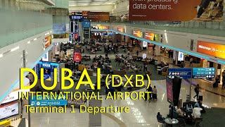 Dubai International Airport (DXB), Terminal 1, Departure, Dubai, UAE| مطار دبي الدولي‎