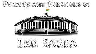 Powes and Functions of lok sabha|| lok sabha|| plus 2 Academy