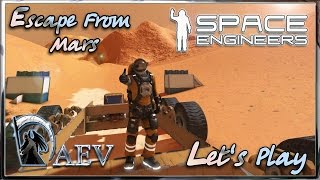 Space Engineers - На колеса► Let`s play - Escape From Mars► ч.02