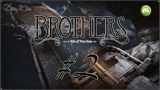Прохождение Brothers: A Tale of Two Sons - #2: Хозяева горы