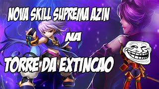 Grand Chase - Nova Skill Suprema do Azin na Torre da extinção e Gaikoz Troll ataca de novo