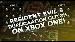 Resident Evil 5 Xbox One Duplication Glitch!