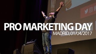 Pro Marketing Day Romuald Fons Keynote | MADRID 2017