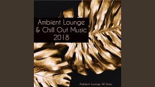 Ambient Lounge - Sexy Music
