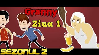 Granny - Istoria se repetă (Ziua 1) | SEZONUL 2