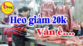Giá thịt heo hôm nay: Hạ nhiệt tiểu thương vẫn khóc ròng