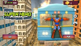 Flying Superhero Grand Pacific City Rescue Mission (by Mad Titans) Android GamePlay