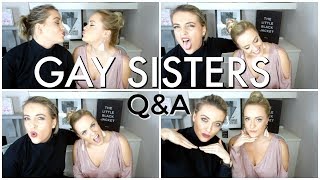 Gay Sisters On Coming Out | Q & A