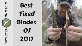 Best Fixed Blades Of 2017