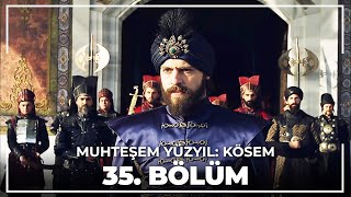 Muhteşem Yüzyıl: Kösem | Yeni Sezon - 5.Bölüm (35.Bölüm)