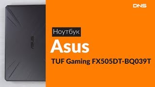 Распаковка ноутбука Asus TUF Gaming FX505DT-BQ039T / Unboxing Asus TUF Gaming FX505DT-BQ039T