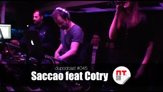 dupodcast #045: SACCAO & COTRY @ PT. BAR