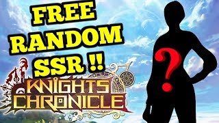 FREE SSR CHARACTER ! Part 2 : Knights Chronicle
