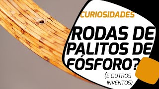 Rodas de palitos de fósforo? Essa e outras invenções malucas do Zé Lagartixa. Pedaleria