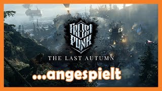 Frostpunk - Der letzte Herbst (The last autumn) DLC ❄ Angespielt [Deutsch][HD]