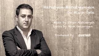 ( DUETRO ) Harutyun Harutyunyan - Du Miayn Jpta