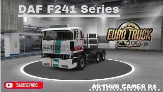?ETS2|MODS - DAF F241 SERIES-1.35X