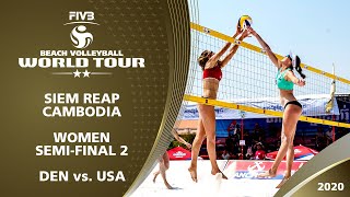 Women's Semi-Final: DEN vs. USA | 2* Siem Reap (CAM) - 2020 FIVB Beach Volleyball World Tour
